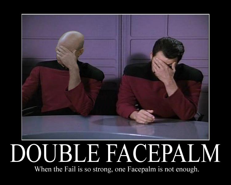 Name:  double-facepalm.jpg
Views: 689
Size:  41.7 KB